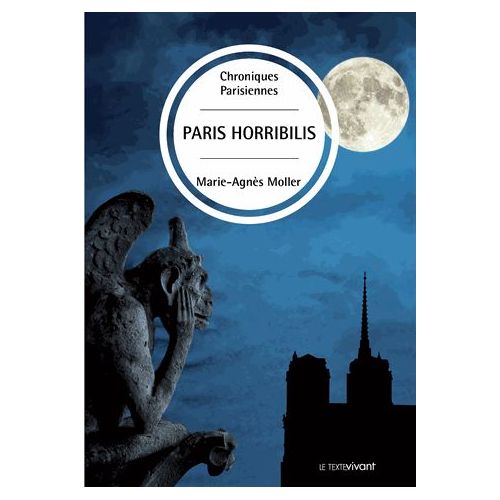 paris-horribilis-chroniques-parisiennes-de-collectif-973916435_L