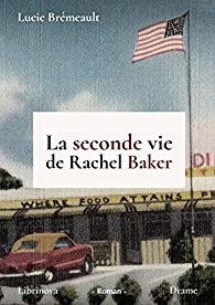la seconde vie de rachel baker