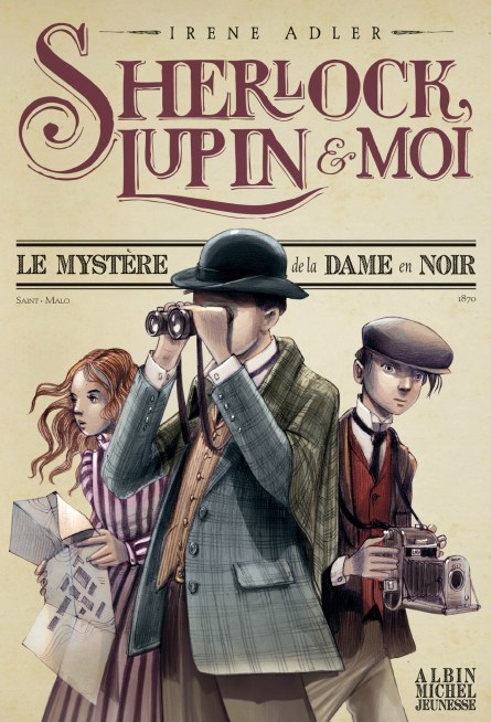 sherlock, lupin et moi