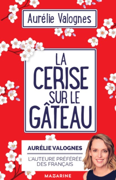 La cerise sur le gâteau