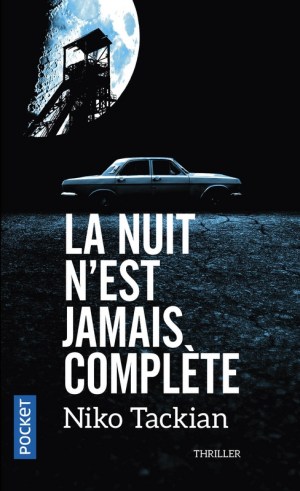 la nuit n'est jamais complète